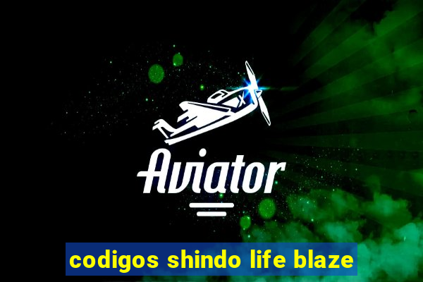 codigos shindo life blaze